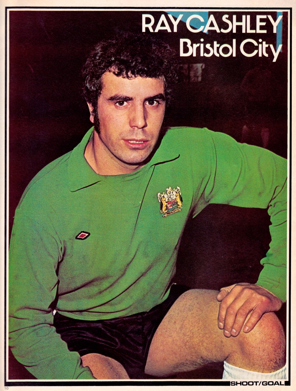 Ray Caselli Ray Cashley, Bristol City 1976 – Beyond The Last Man